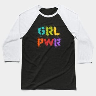 GRL PWR design in a variety of different colors Baseball T-Shirt